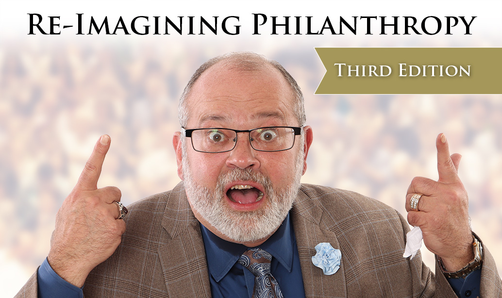 Re-Imagining Philanthropy 3rd Edition